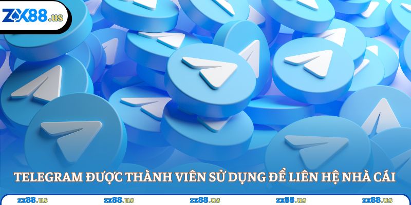 Telegram được thành viên sử dụng để liên hệ nhà cái 