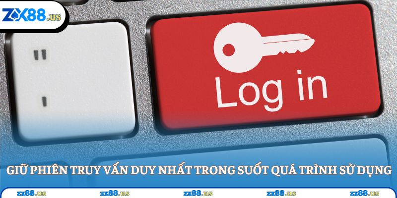 Giữ phiên truy vấn duy nhất trong suốt quá trình sử dụng